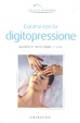 Cover of Curarsi con la digitopressione