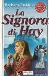More about La signora di Hay