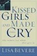 Cover of Kissed the Girls and Made Them Cry