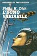 Cover of L'uomo variabile e altri romanzi brevi