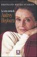 Cover of La vera storia di Audrey Hepbrun