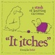 Cover of It Itches