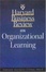 Cover of Harvard Business Review on Organizational Learning