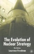 Cover of The Evolution of Nuclear Strategy