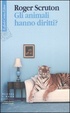 Cover of Gli animali hanno diritti?