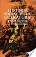 Cover of Historia social de la literatura española (en lengua castellana)