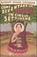 Cover of Come diventare un Buddha in cinque settimane