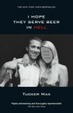 Cover of I Hope They Serve Beer in Hell