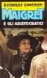 Cover of Maigret e gli aristocratici