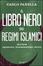 Cover of Il libro nero dei regimi islamici