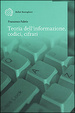 Cover of Teoria dell'informazione, codici, cifrari