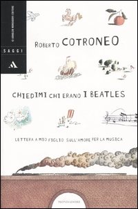 More about Chiedimi chi erano i Beatles