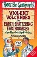Cover of Earth-shattering Earthquakes AND Violent Volcanoes