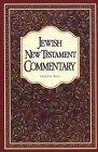 Jewish New Testament Commentary : A Companion Volume to the Jewish New Testament