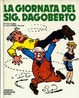 Cover of La giornata del Sig. Dagoberto