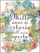 Cover of Mille anni di storie all'aria aperta