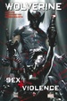 Cover of Wolverine: Sex + Violence