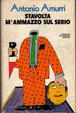 Cover of Stavolta m'ammazzo sul serio