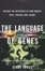 Cover of The Language of Genes