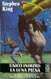 Cover of Unico indizio: la Luna piena