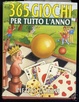 Cover of 365 giochi per tutto l'anno