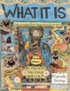 Cover of What It Is