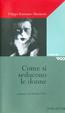Cover of Come si seducono le donne