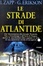 Cover of Le strade di Atlantide