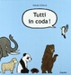 Cover of Tutti in coda!
