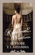 Cover of Il fiore e la fiamma