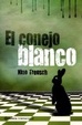 Cover of El conejo blanco
