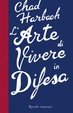 Cover of L'arte di vivere in difesa