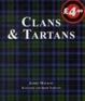 Cover of Clans & Tartans; Scottish & Irish Tartans