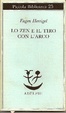 Cover of Lo zen e il tiro con l'arco