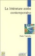 Cover of La Littérature arabe contemporaine