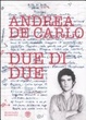 Cover of Due di due