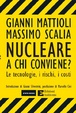 Cover of Nucleare: a chi conviene?