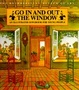 Cover of Go In and Out the Window