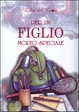 Cover of Per un figlio molto speciale