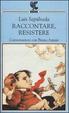Cover of Raccontare, resistere