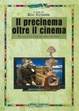 Cover of Il precinema oltre il cinema. Per una nuova storia dei media audiovisivi
