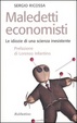 Cover of Maledetti economisti