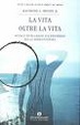 Cover of La vita oltre la vita