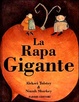 Cover of La rapa gigante
