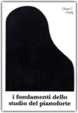 Cover of I fondamenti dello studio del pianoforte