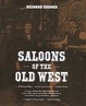 Cover of Saloons of the Old West
