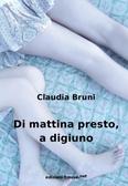 Di mattina presto, a digiuno
