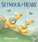 Cover of Seymour and Henry