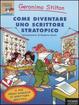 Cover of Come diventare uno scrittore stratopico