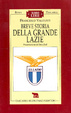 Cover of Breve storia della grande Lazio